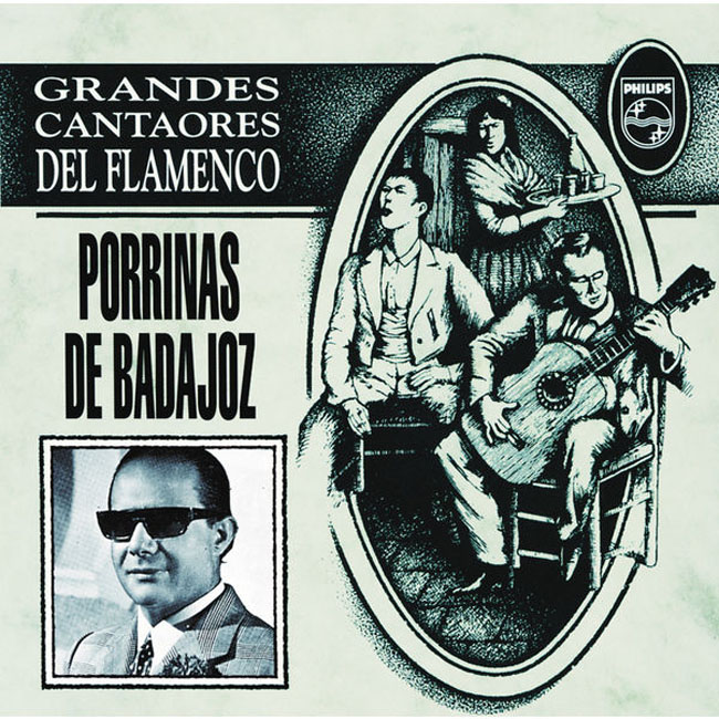 Grandes cantaores del flamenco - Porrinas de Badajoz